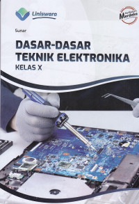 Image of DASAR DASAR TEKNIK ELEKTRONKA KELAS X