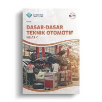 Image of Dasar-dasar teknik otomotif kelas x
