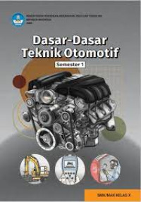 Image of DASAR-DASAR TEKNIK OTOMOTIF SEMESTER 1