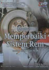 Image of MODUL MEMPERBAIKI SISTEM REM UNTUK SMK DAN MAK