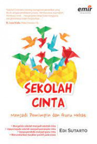 Image of Sekolah Cinta (Menjadi Pemimpin Dan Guru Hebat)